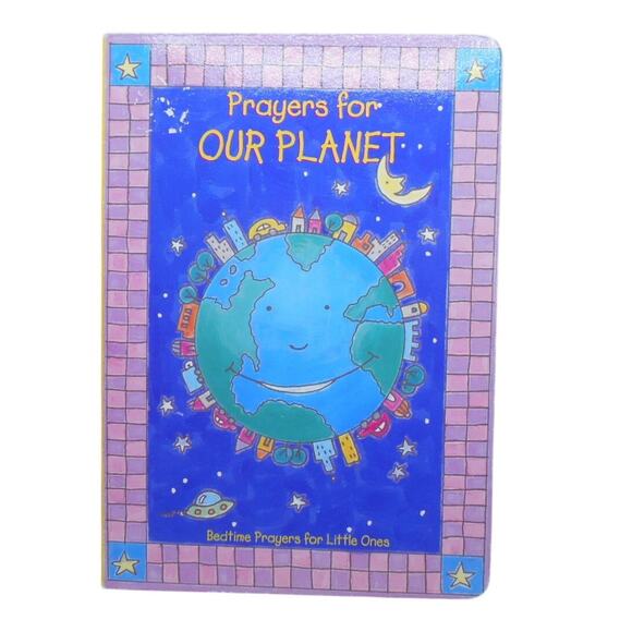 Prayers for Our Planet by Barbara Stuart Board Book 2000 Paradise Press - Picture 1 of 7